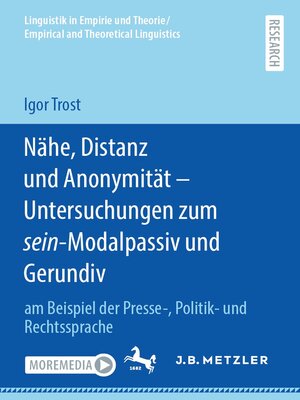 cover image of Nähe, Distanz und Anonymität--Untersuchungen zum sein-Modalpassiv und Gerundiv